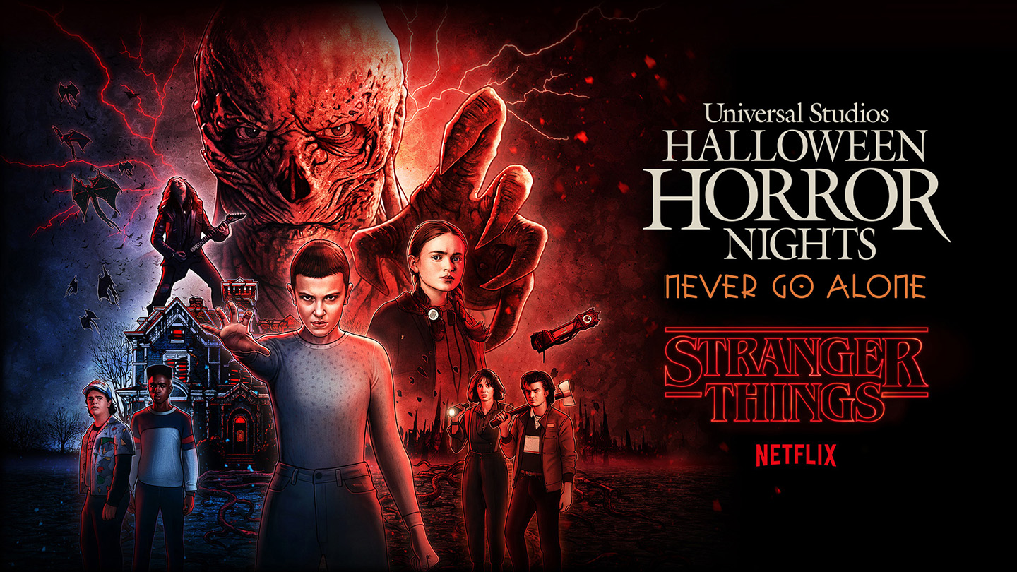 Stranger Things 4: Upside Down Terror
 - 2023 Halloween Horror Nights at
Universal Orlando Resort and Universal Studios Hollywood