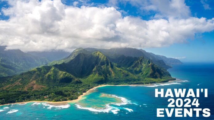 Hawai'i Events: February to June 2024