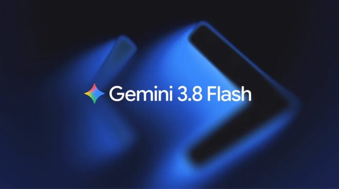 Google Gemini 3.8 Flash Google Gemini 3.8 Flash